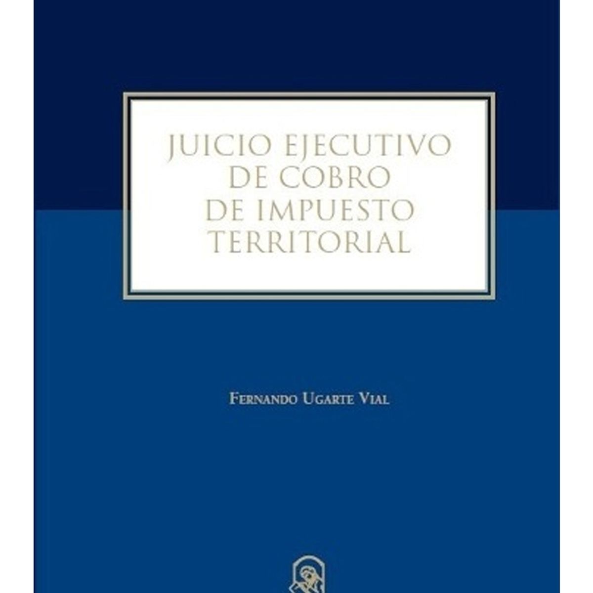 TOP10BOOKS - LIBRO Juicio Ejecutivo De Cobro De Impuesto Territorial