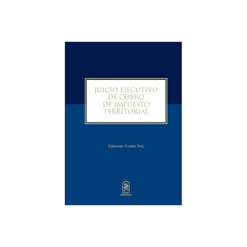 TOP10BOOKS - Libro JUICIO EJECUTIVO DE COBRO DE IMPUESTO TERRITORIAL