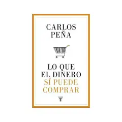 TOP10BOOKS - LIBRO Lo Que El Dinero Si Puede Comprar - Lo Que El Dinero Si Puede Comprar