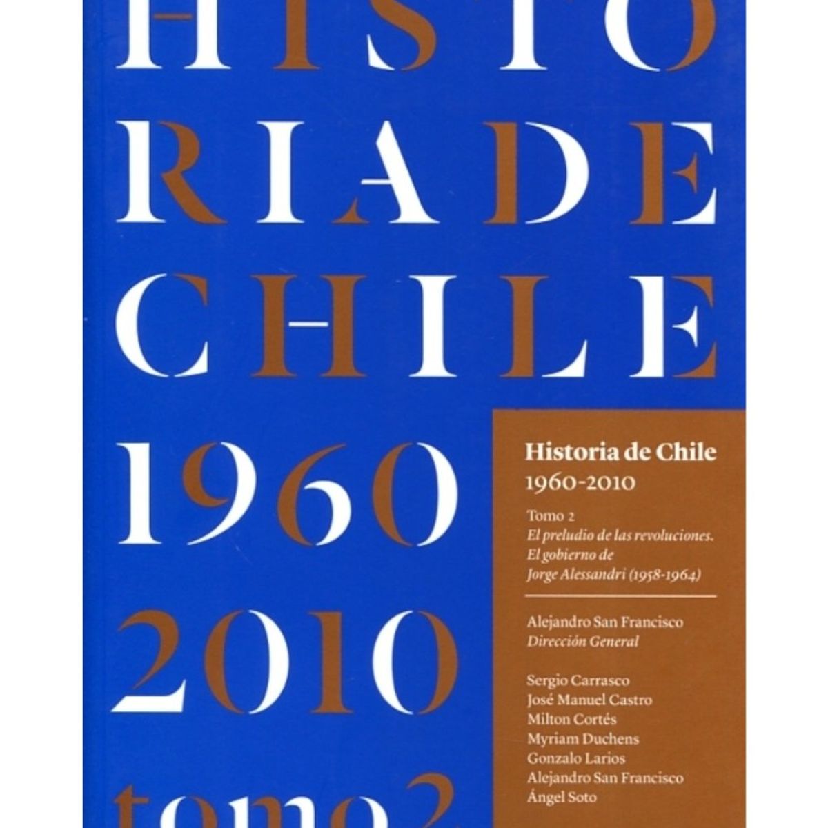 TOP10BOOKS - LIBRO Historia De Chile canales oficiales Tomo 2 (tapa Blanda)
