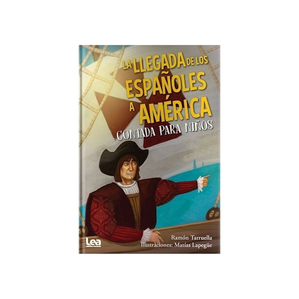 TOP10BOOKS - Libro LA LLEGADA DE LOS ESPANOLES A AMERICA CONTADA PARA NINOS