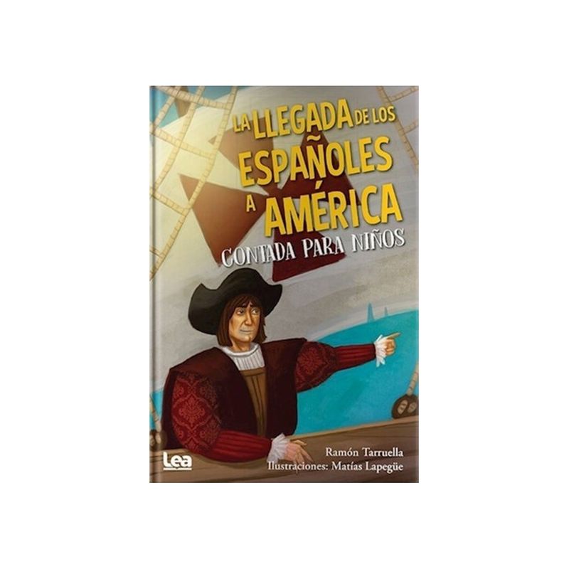 TOP10BOOKS - Libro LA LLEGADA DE LOS ESPANOLES A AMERICA CONTADA PARA NINOS