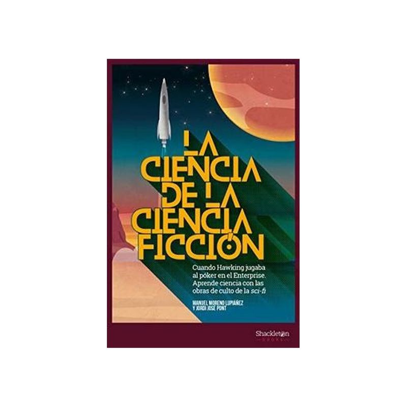 TOP10BOOKS - Libro LA CIENCIA DE LA CIENCIA FICCION