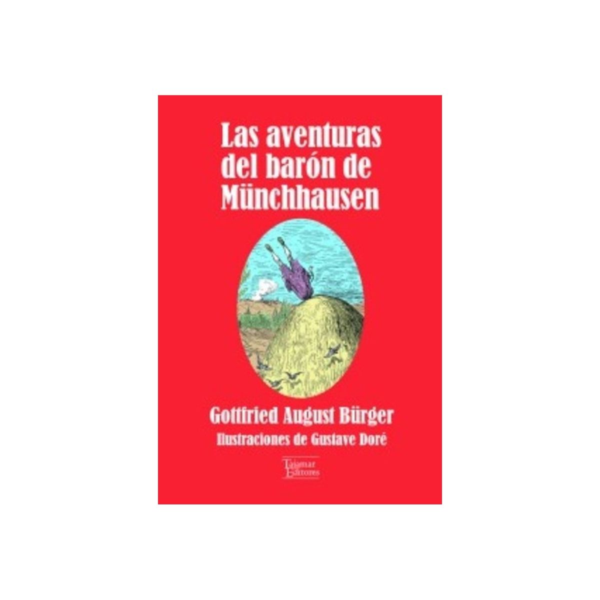 TOP10BOOKS - LIBRO Las Aventuras Del Barón De Münchhausen