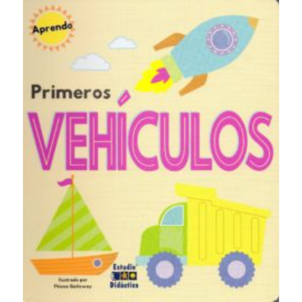 EDIMAT LIBROS - Primeros Vehiculos - Autor(a):  Fhiona Galloway