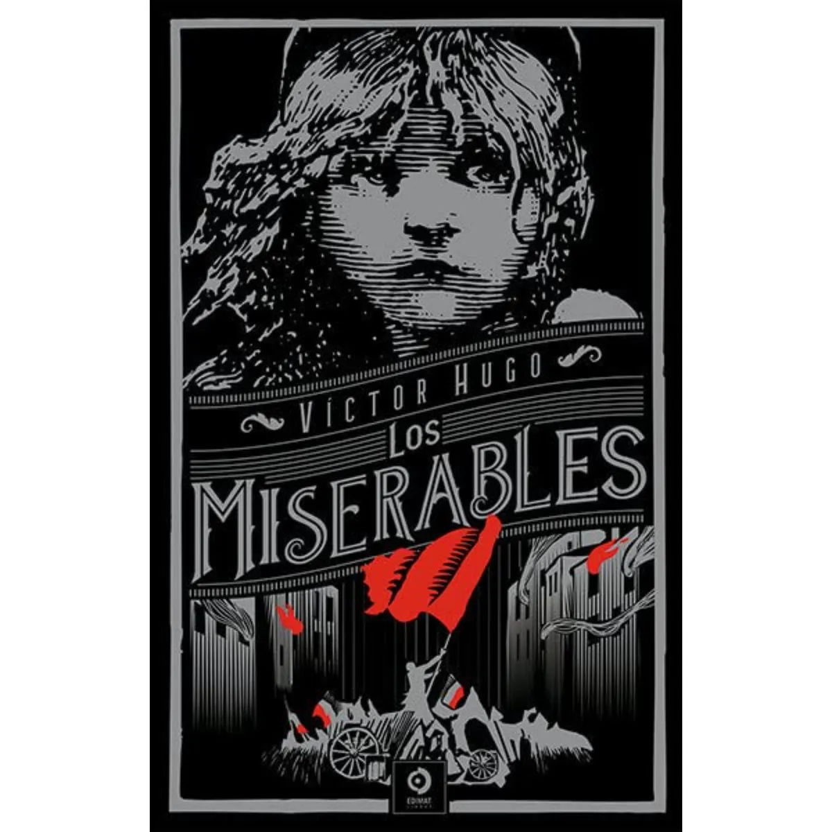 EDIMAT LIBROS - Los Miserables - Autor(a):  Hugo Victor