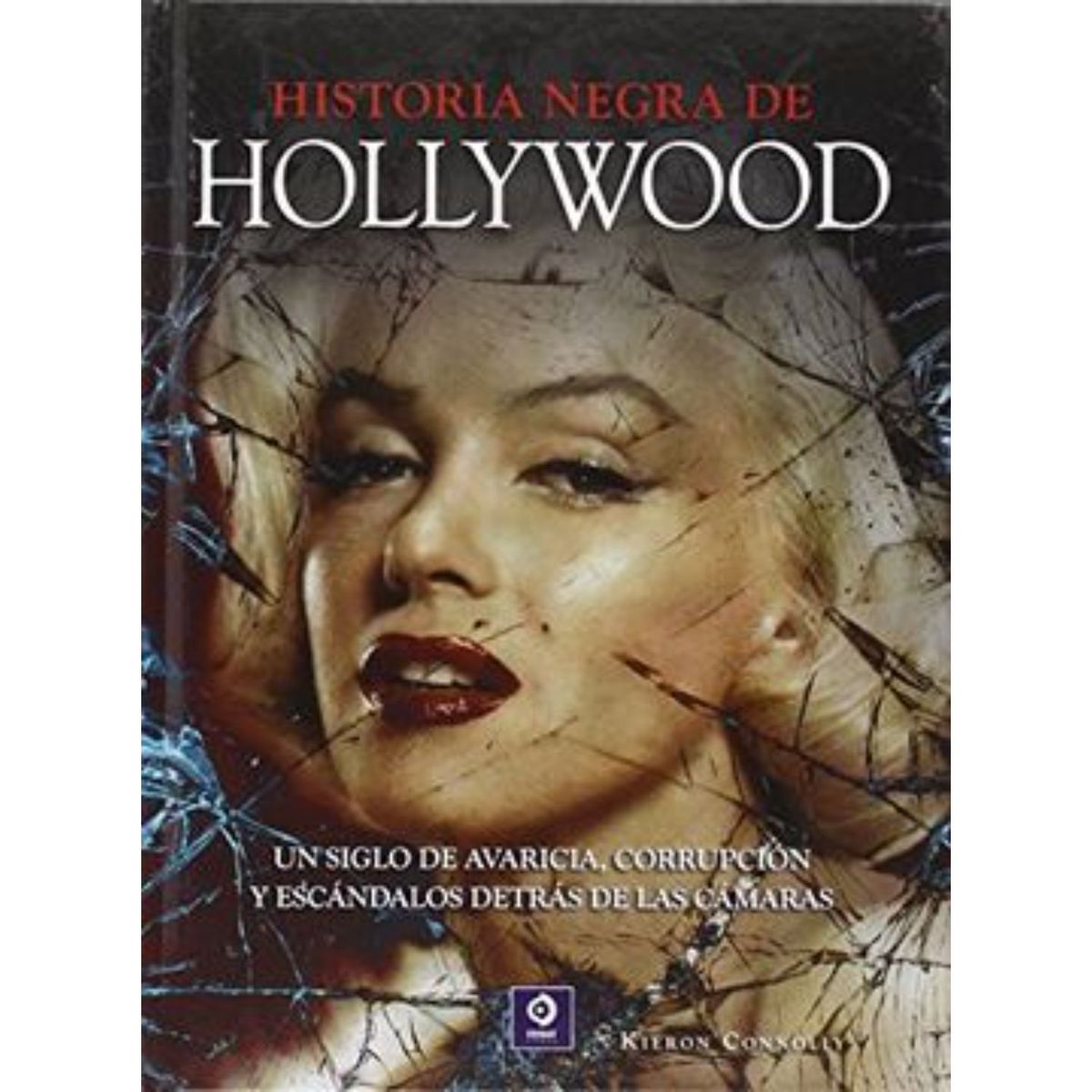 EDIMAT LIBROS - Historia Negra De Hollywood