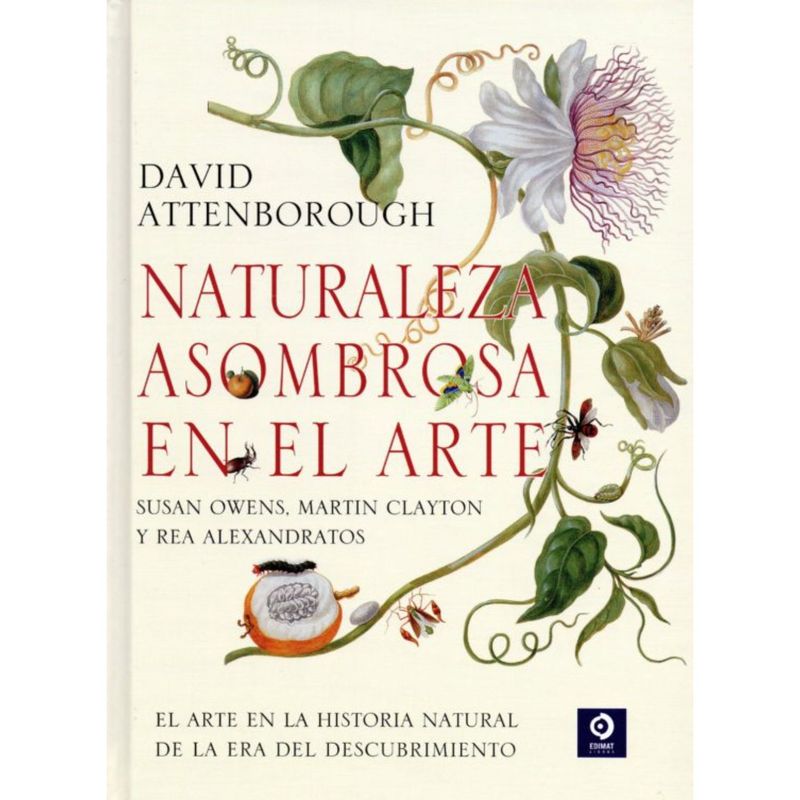 EDIMAT LIBROS - Naturaleza Asombrosa En El Arte