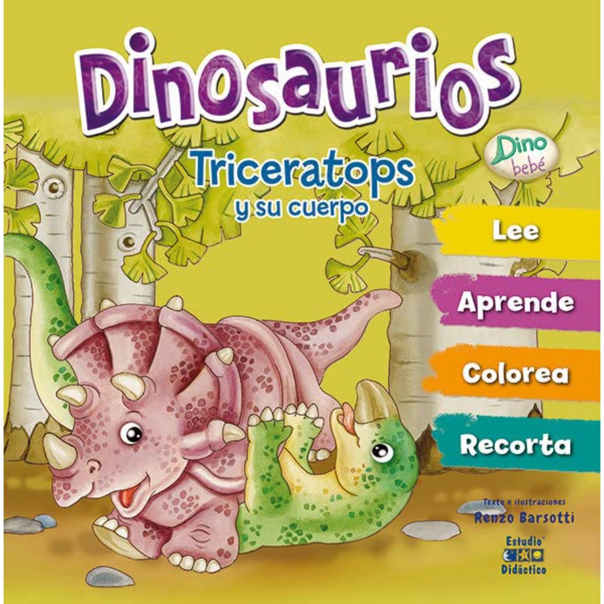 EDIMAT LIBROS - Triceratops Y Su Cuerpo -Dino Bebe