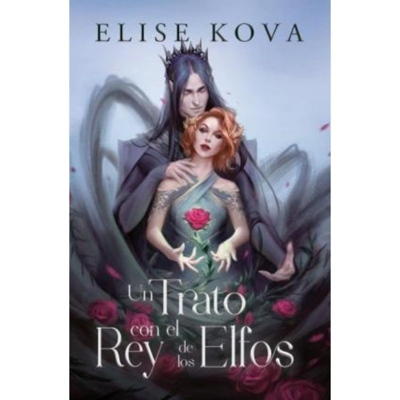 EDICIONES URANO - Un Trato Con El Rey De Los Elfos
