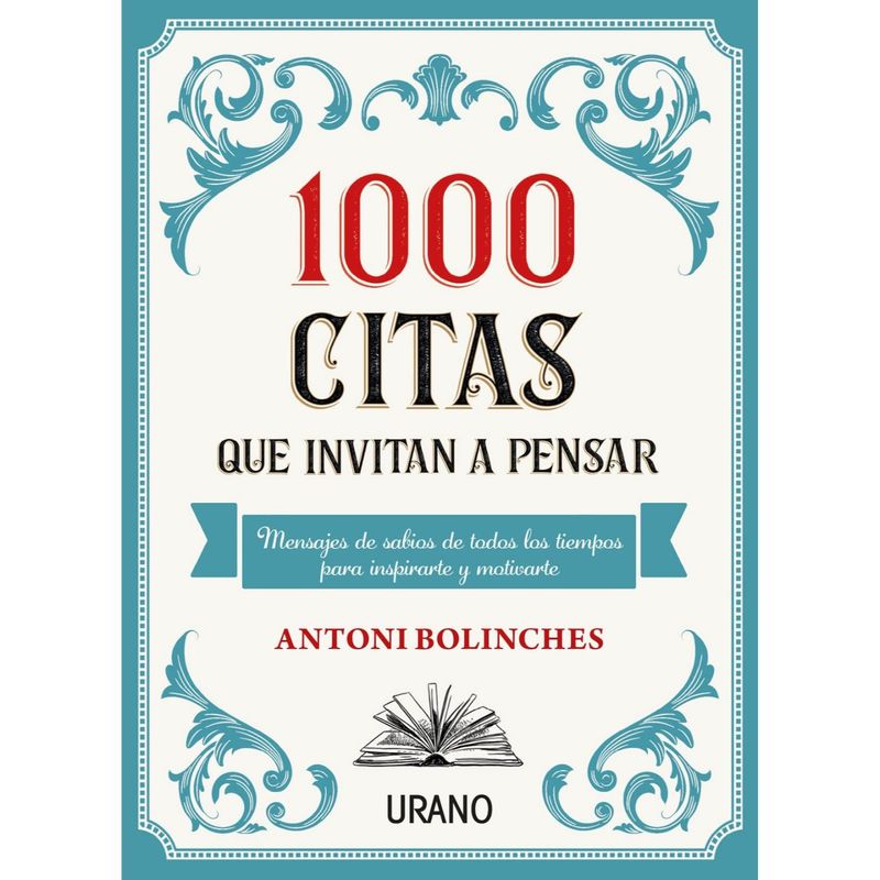 EDICIONES URANO - 1000 Citas Que Invitan A Pensar