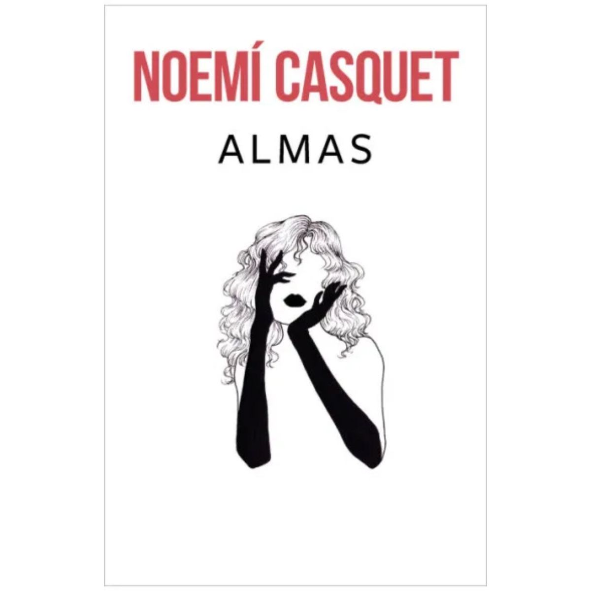 EDICIONES B - Almas - Autor(a):  Noemi Casquet