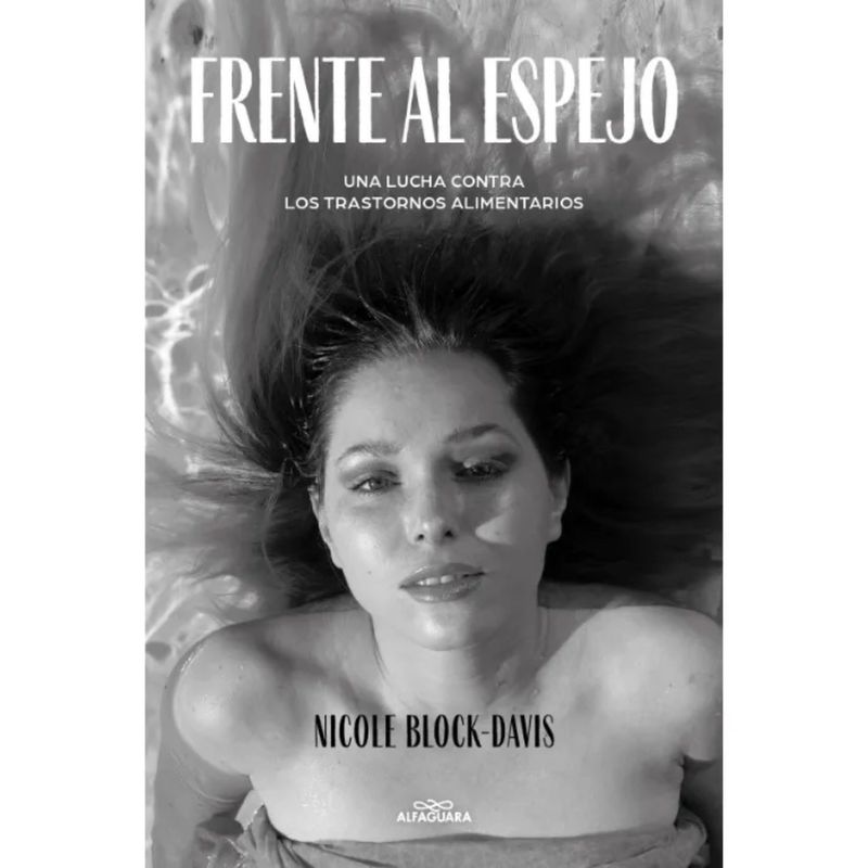 ALFAGUARA - Frente al espejo - Autor(a):  Nicole Block