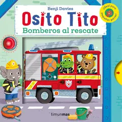 TIMUNMAS - Osito Tito. Bomberos Al Rescate