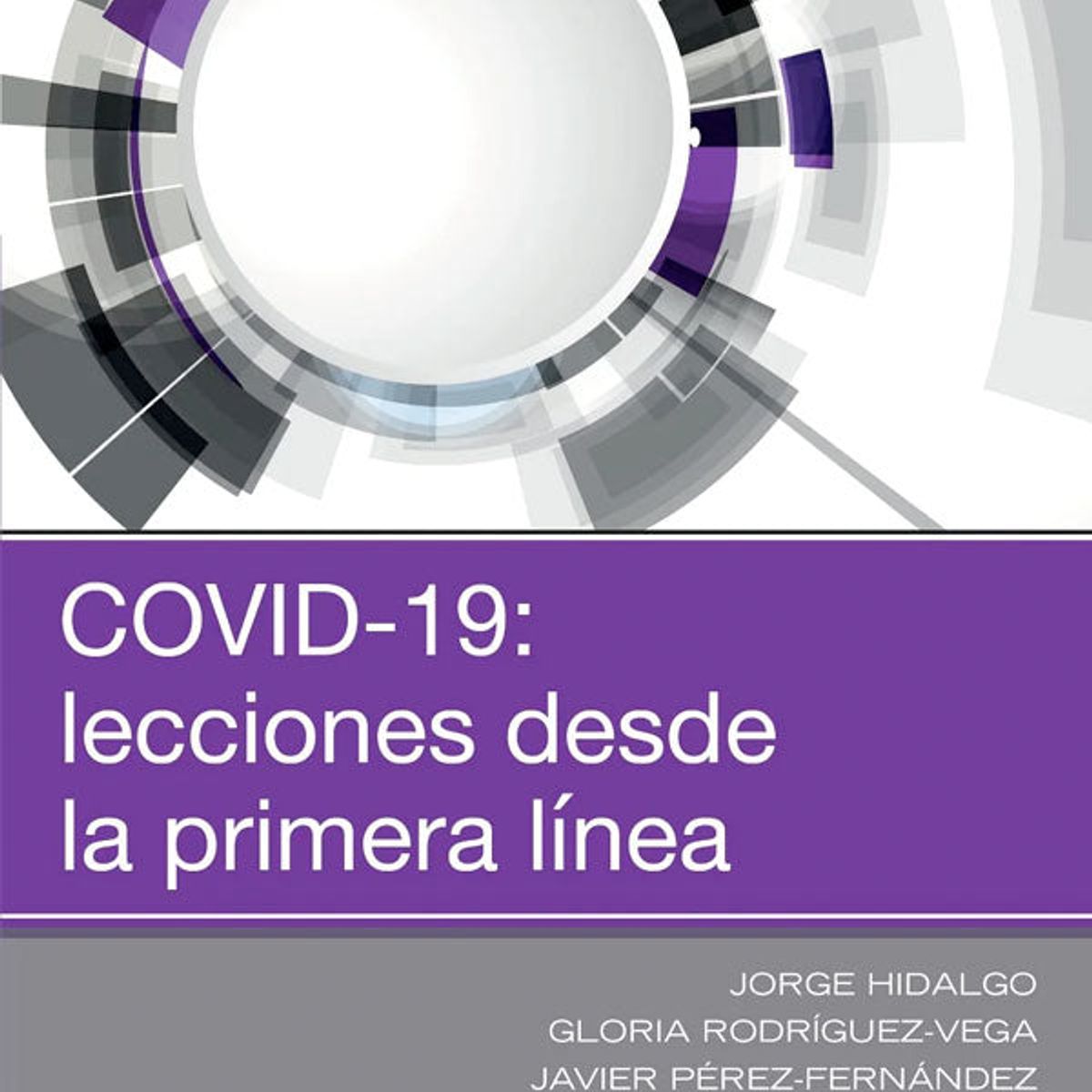 EDITORIAL MEDITERRANEO - Libro Lecciones Desde La Primera Línea