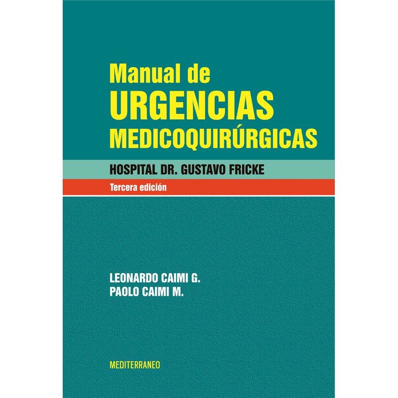 EDITORIAL MEDITERRANEO - Libro Manual De Urgencias Medicoquirurgicas 3ª Ed.