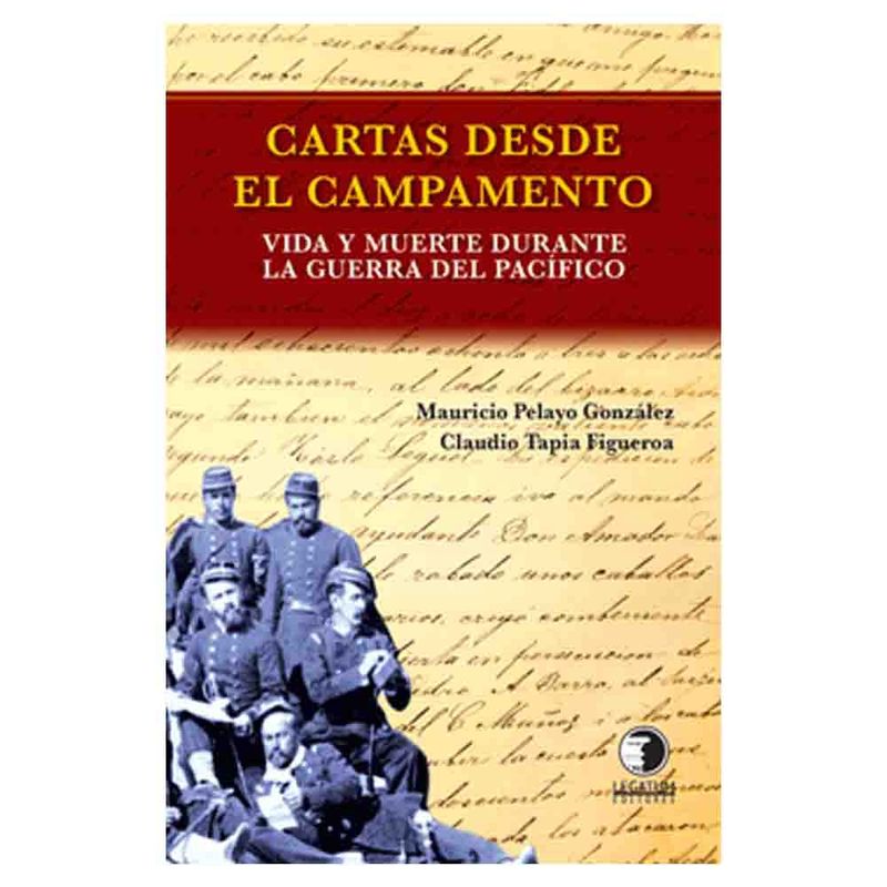 EDITORIAL LEGATUM - Mauricio Gonzalez - Cartas Desde El Campamento