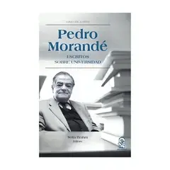 TOP10BOOKS - LIBRO Pedro Morande. Escritos Sobre Universidad