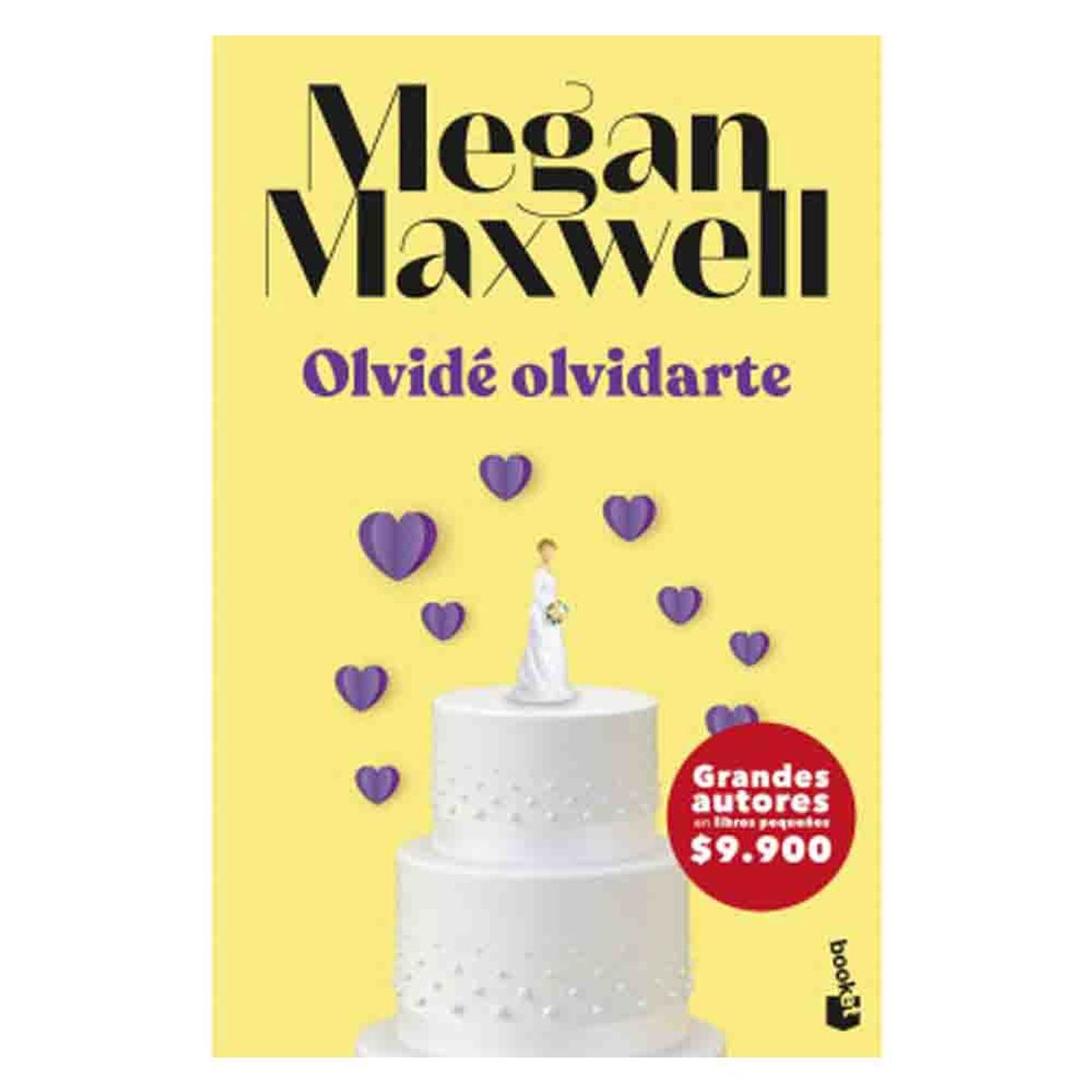 BOOKET - Megan Maxwell - Olvide Olvidarte (Booket)