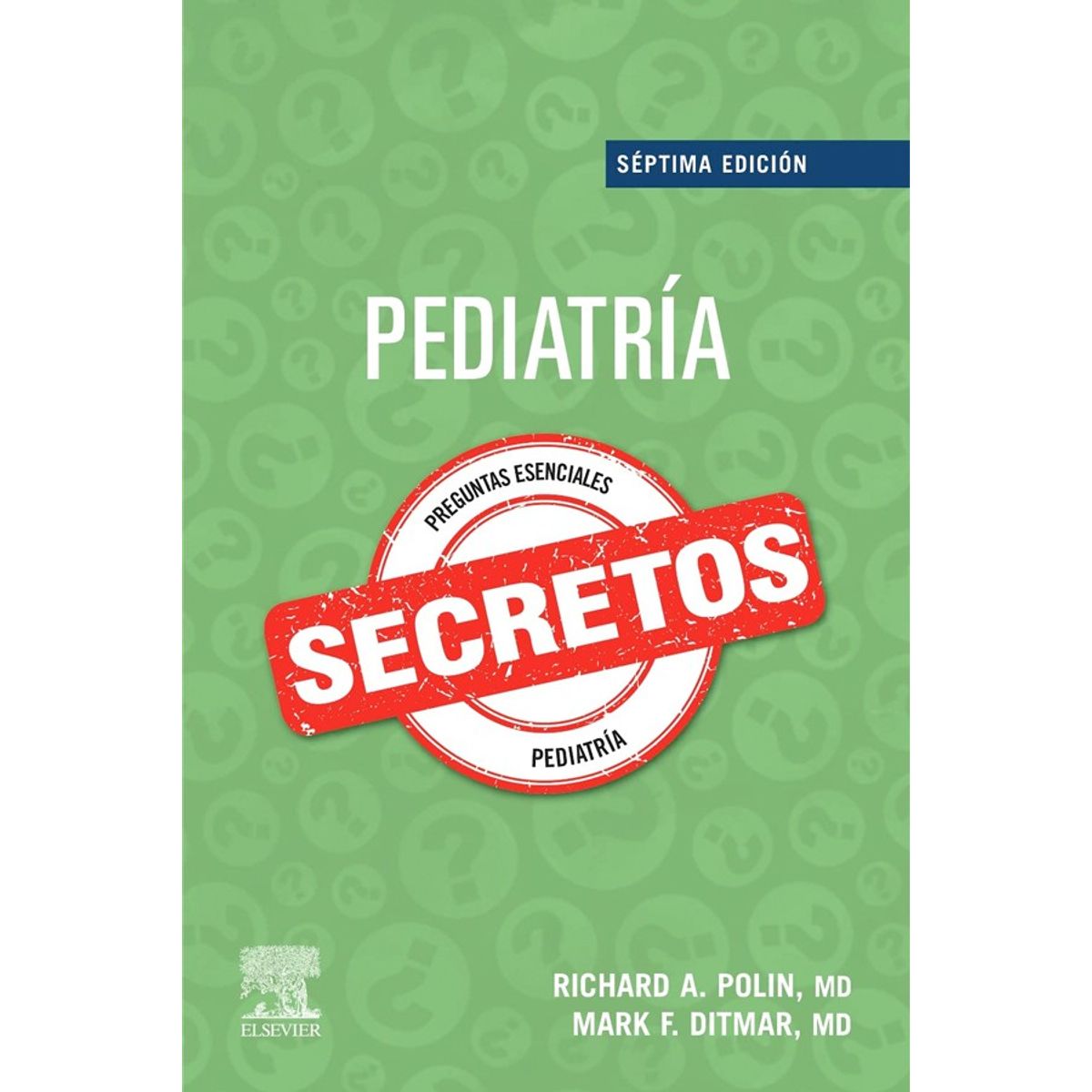 EDITORIAL MEDITERRANEO - Libro Secretos. Pediatria 7Ed.