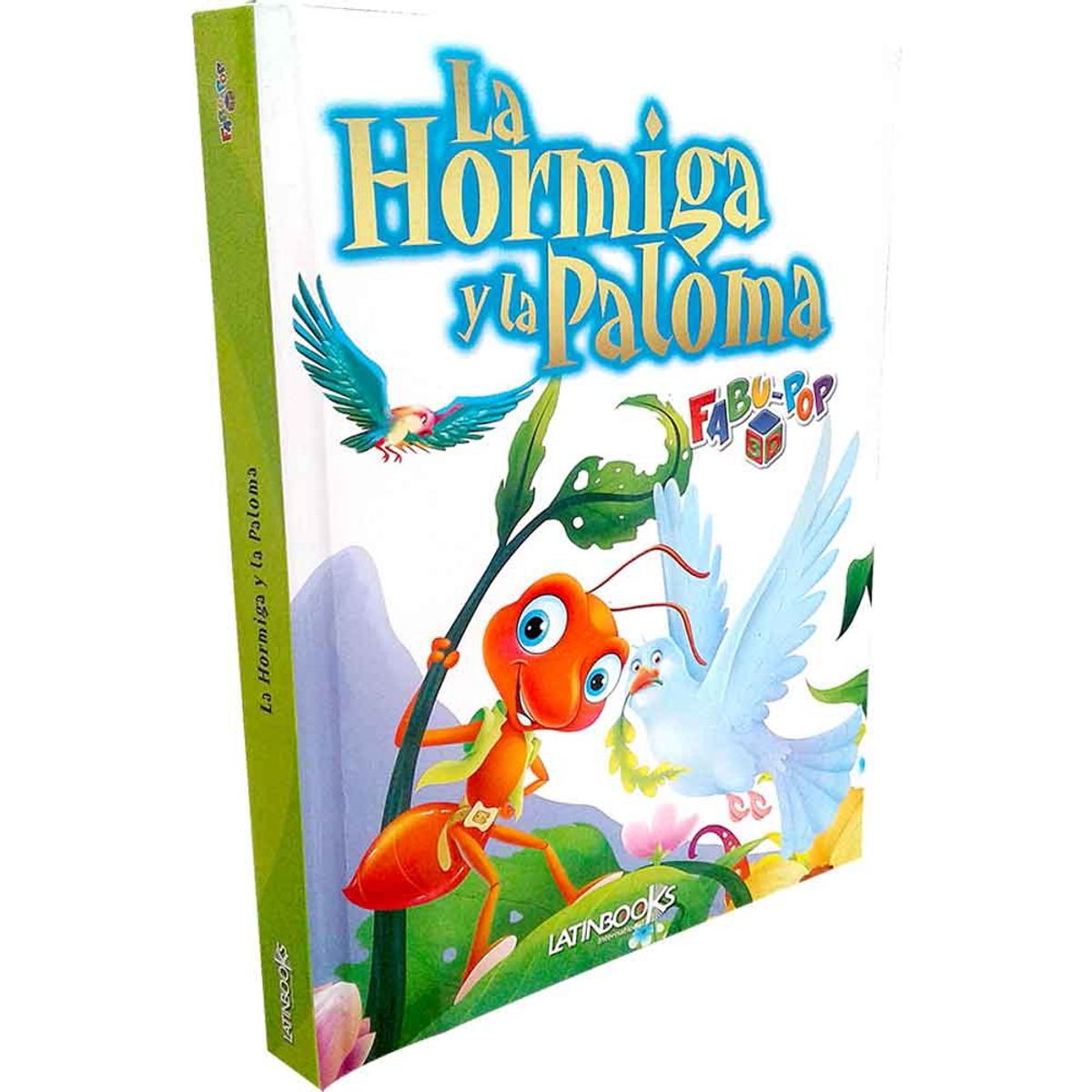 LATINBOOKS - Fabu-Pop 3D  La Hormiga Y La Paloma