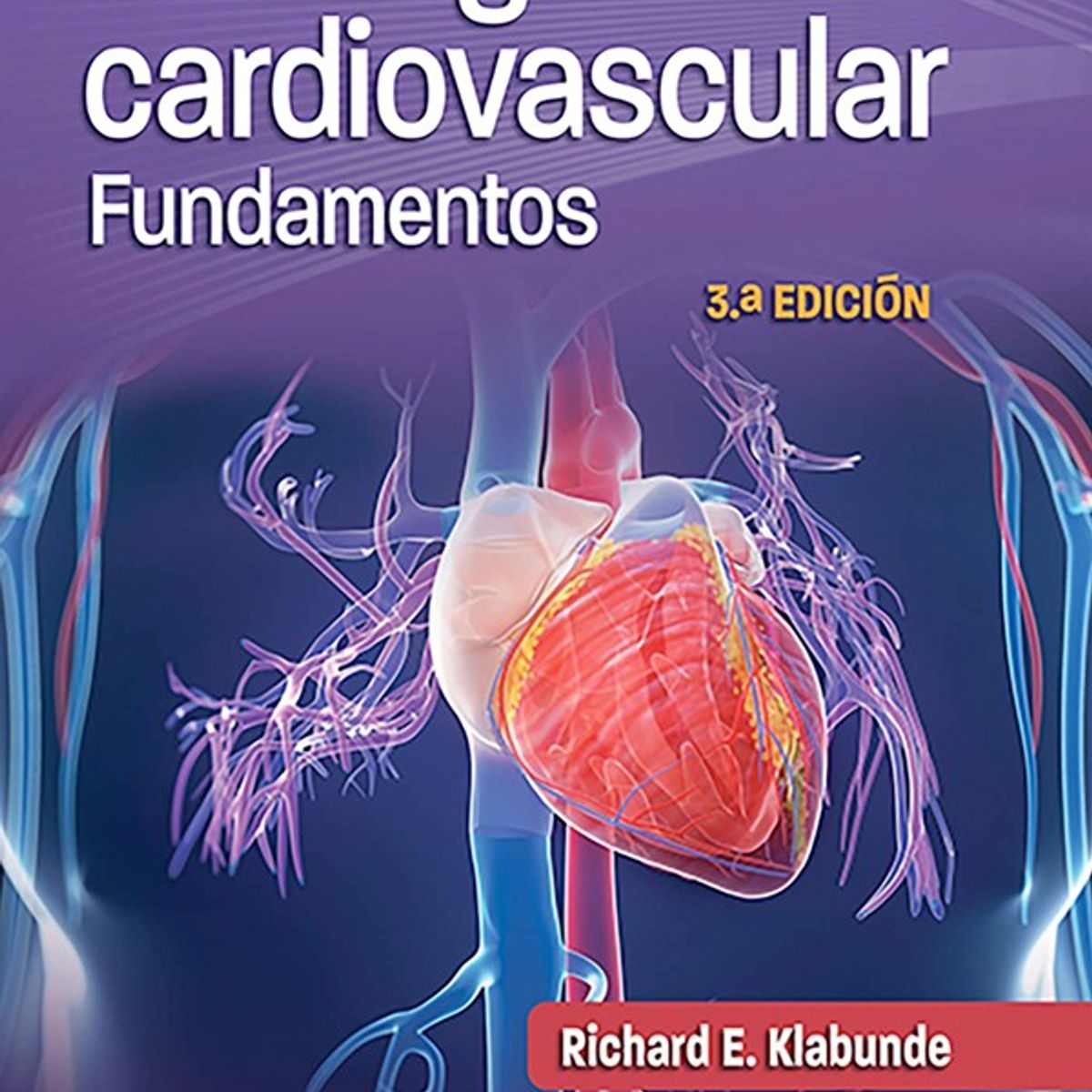 EDITORIAL MEDITERRANEO - Libro Fisiologia Cardiovascular. Fundamentos 3Ed.