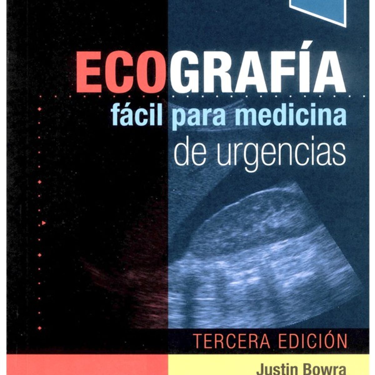 EDITORIAL MEDITERRANEO - Libro Ecografia Facil Para Medicina De Urgencias 3