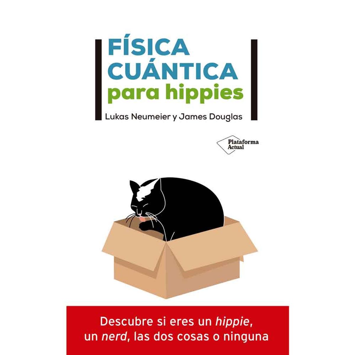 Plataforma Editorial - Física Cuántica Para Hippies