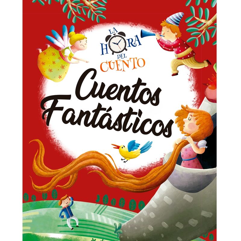 LATINBOOKS - La Hora Del Cuento - Cuentos Fantásticos