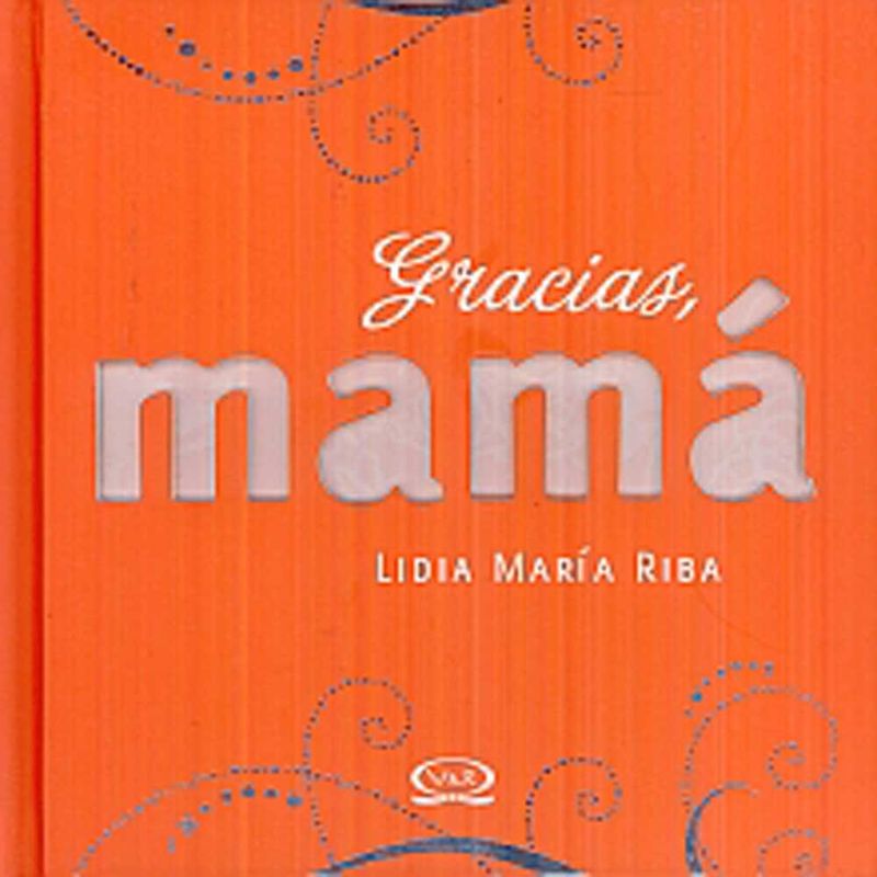 VERGARA Y RIBA - Gracias Mamá - Riba, Lidia María