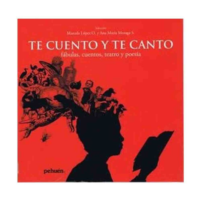 PEHUEN - Marcela Lopez - Te Cuento Y Te Canto