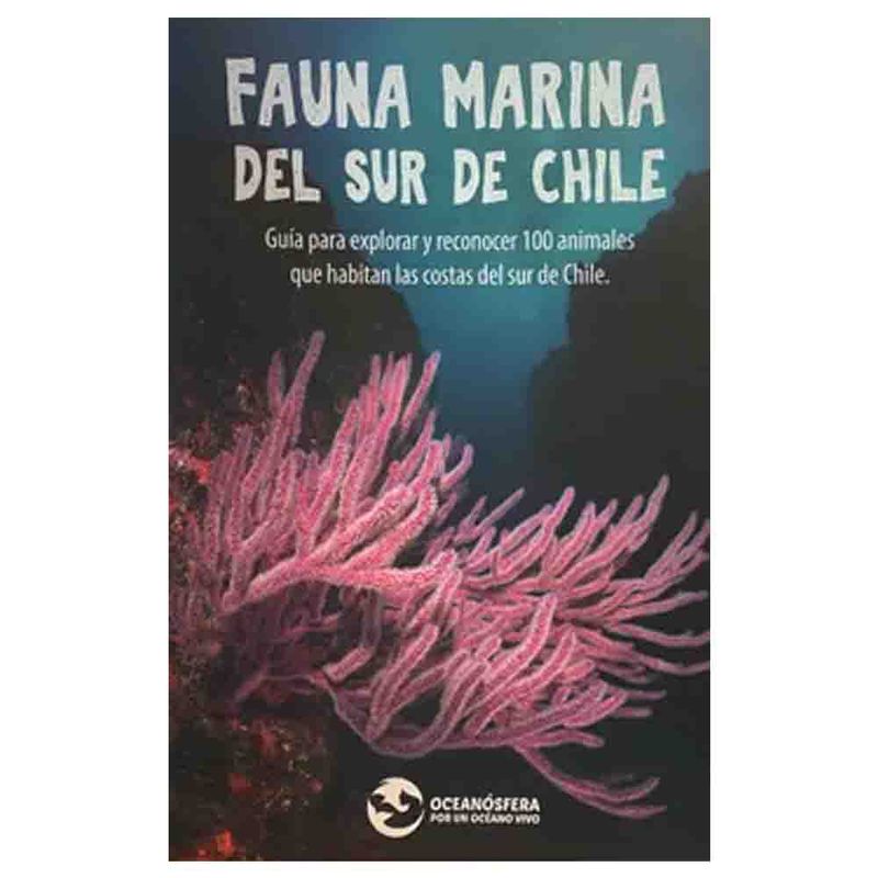 OCEANO - Varios Autores - Fauna Marina Del Sur De Chile
