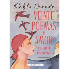 ALMA - Veinte Poemas De Amor (P. Neruda)