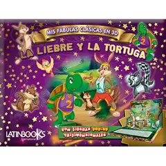 LATINBOOKS - Mis Fábulas Clásicas En 3D - La Liebre Y La Tortuga