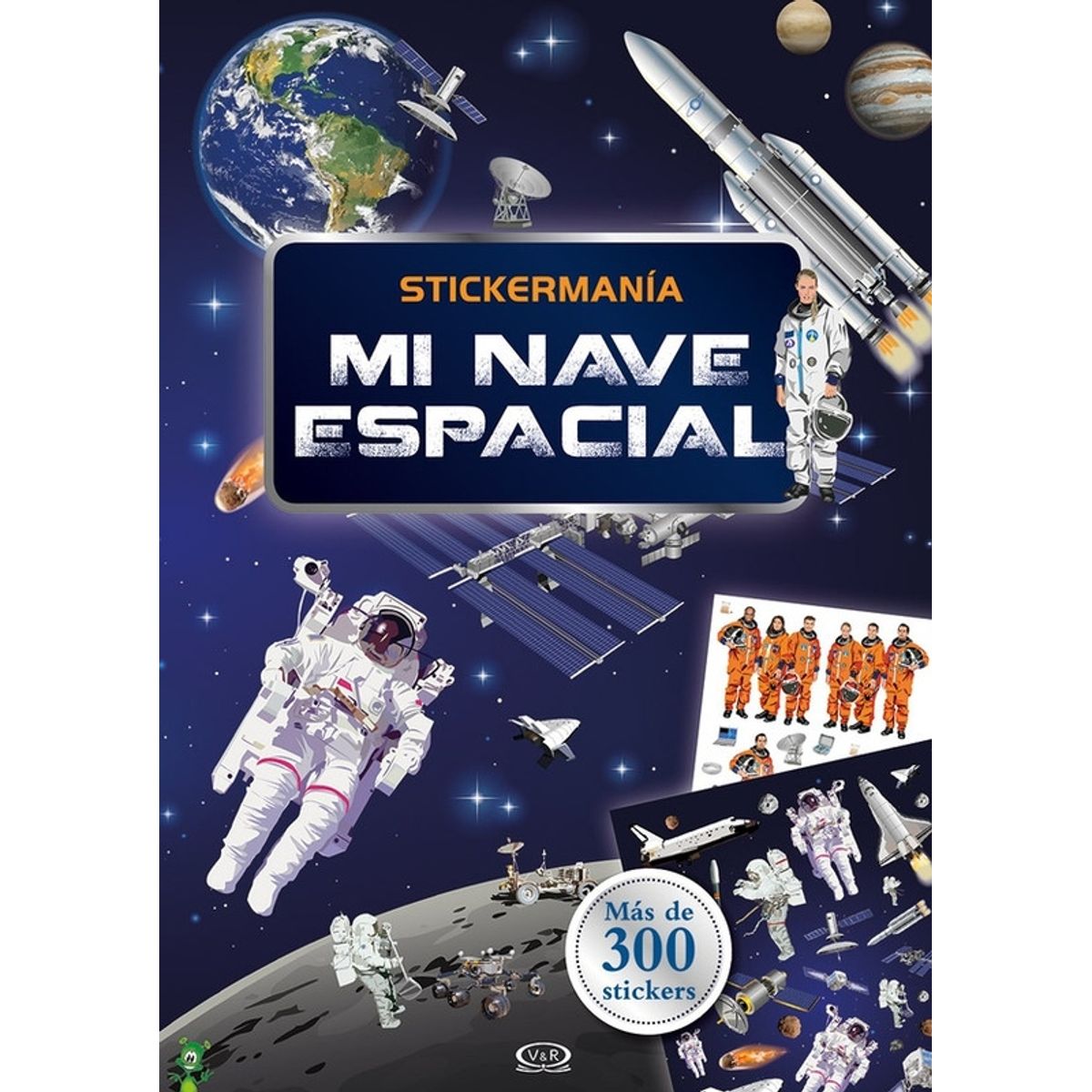 VERGARA Y RIBA - Stickermania Mi Nave Espacial