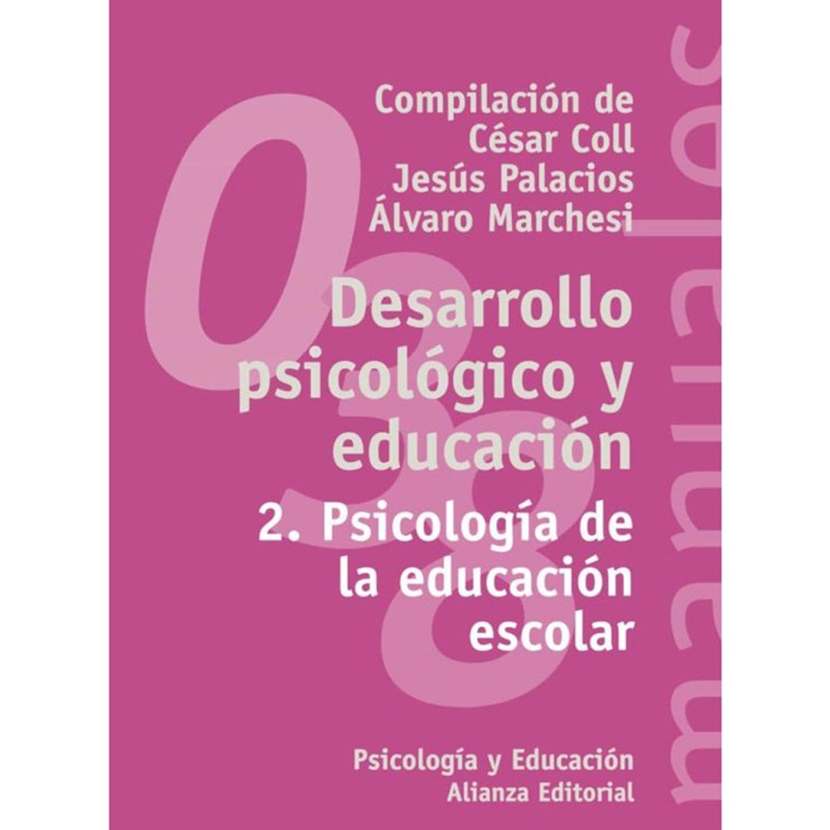 ANAYA - Desarrollo Psicológico Y Educación 2 Psicología