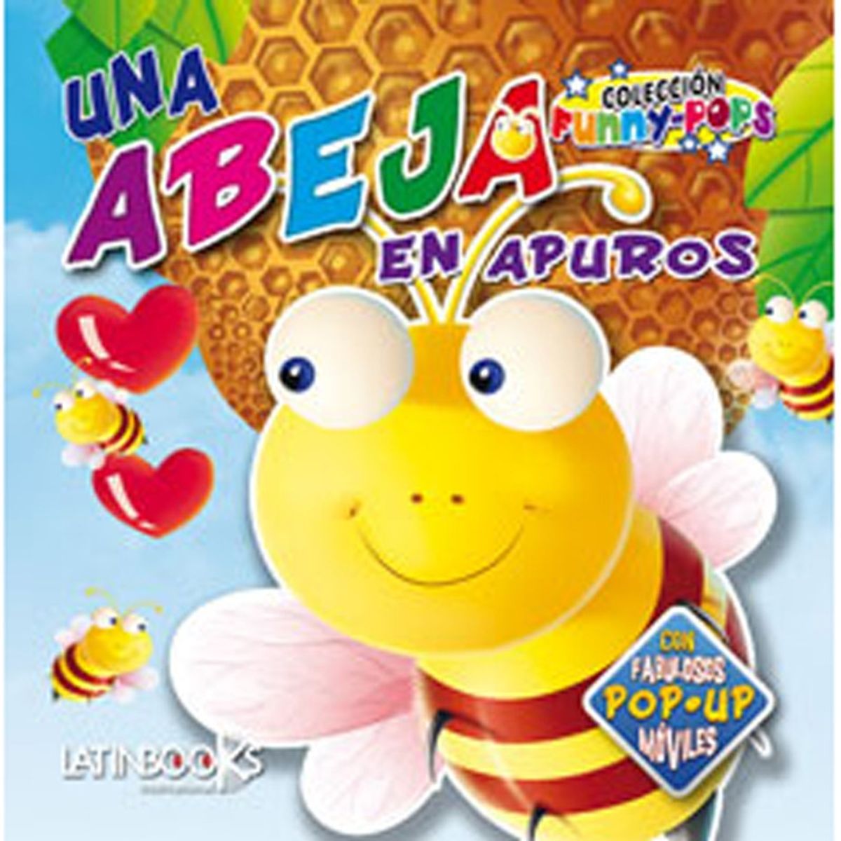 LATINBOOKS - Funny Pops - Una Abeja En Apuros