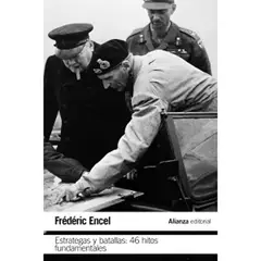 ANAYA - Estrategas Y Batallas: 46 Hitos Fundamentales