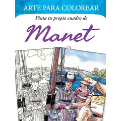 VERGARA Y RIBA - Arte Para Colorear. Pinta Tu Propio Cuadro De Manet