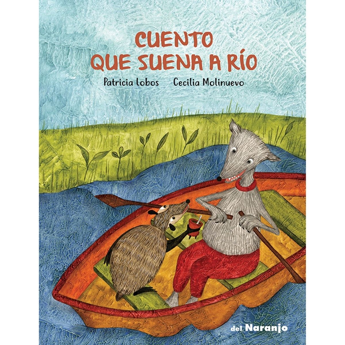 ZIG ZAG - Cuento Que Suena A Río