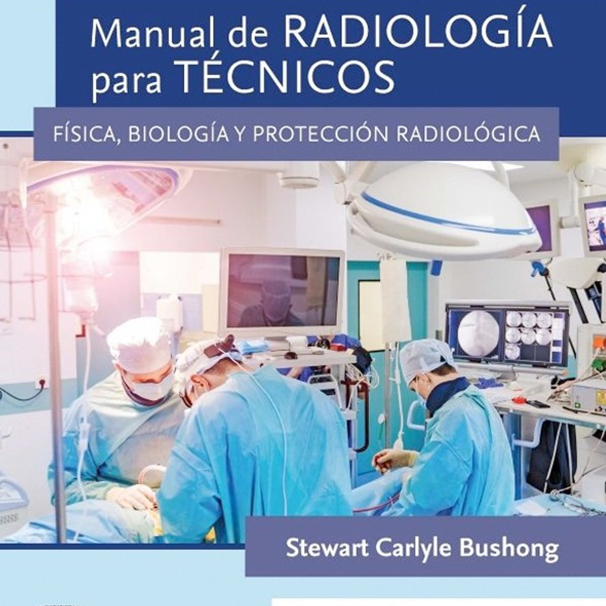 EDITORIAL MEDITERRANEO - Libro Manual De Radiologia Para Tecnicos 12Ed