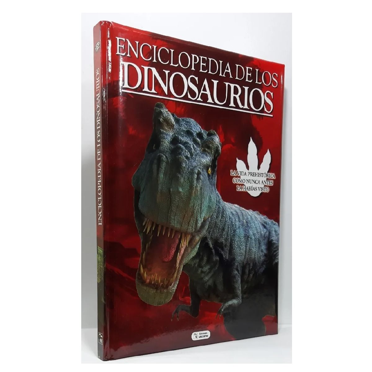 EDITORIAL SALDANA - Enciclopedia De Los Dinosaurios - Ediciones Saldaña