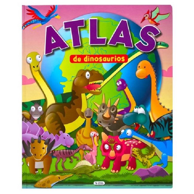 EDITORIAL SALDANA - Atlas De Dinosaurios - Tapa Dura Y Hoja Dura - Ed Saldaña