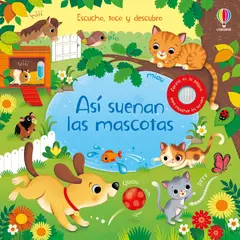 USBORNE - Libro Escucho Toco Y Descubro - Asi Suenan Las Mascotas