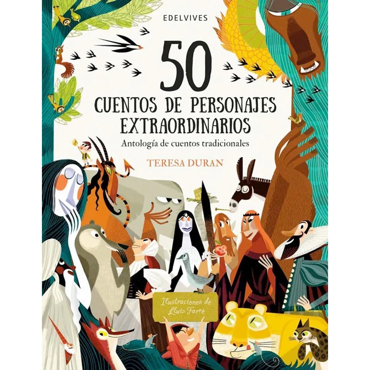 EDELVIVES - 50 Cuentos De Personajes Extraordinarios