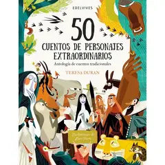 EDELVIVES - 50 Cuentos De Personajes Extraordinarios
