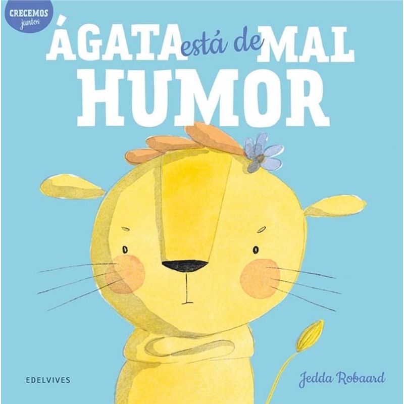 EDELVIVES - Libro Agata Esta De Mal Humor