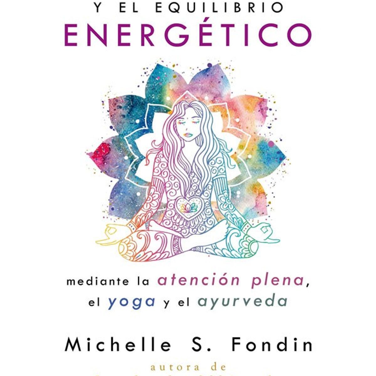 SIRIO EDITORIAL - Curacion De Los Chakras Y El Equilibrio