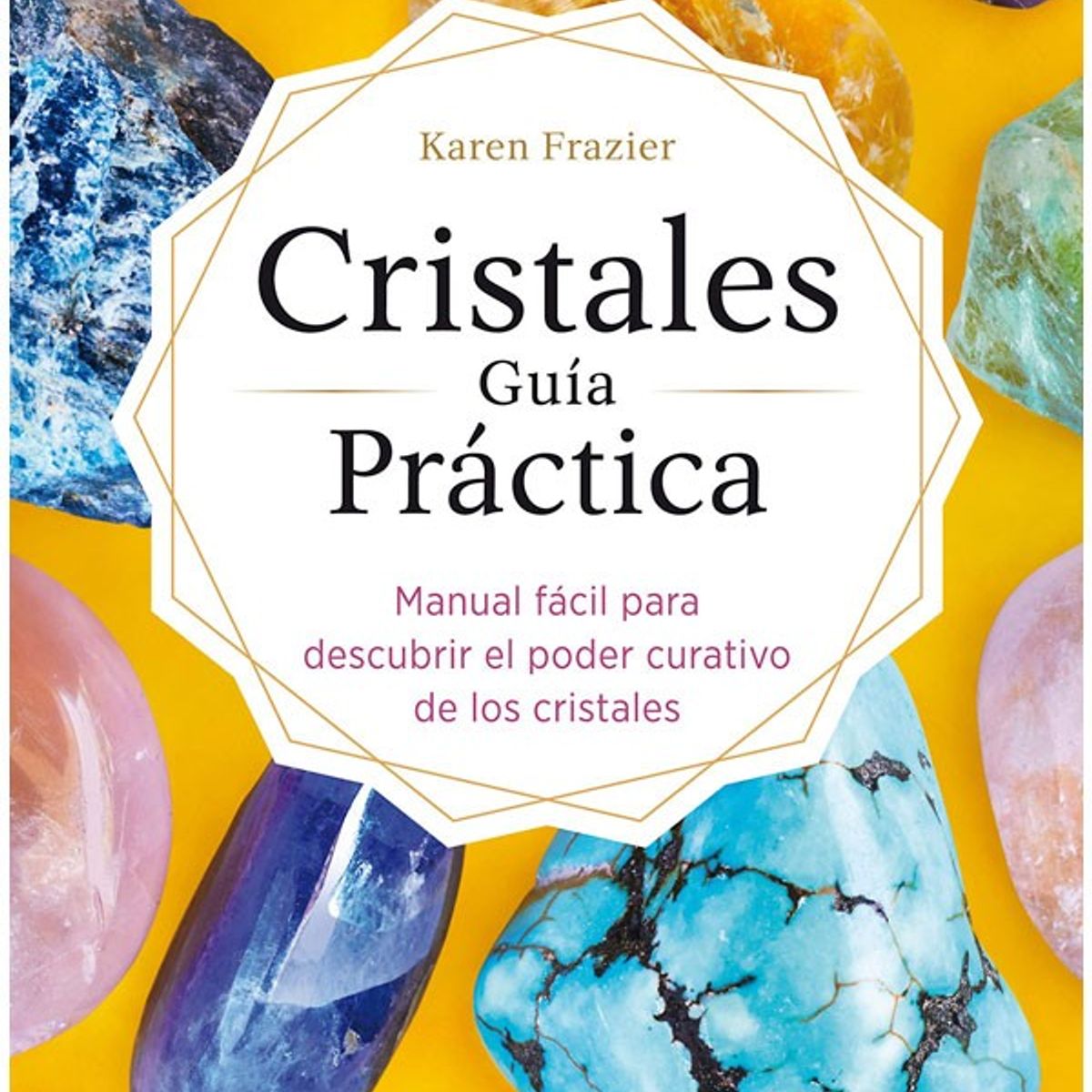 SIRIO EDITORIAL - Cristales Guía Práctica