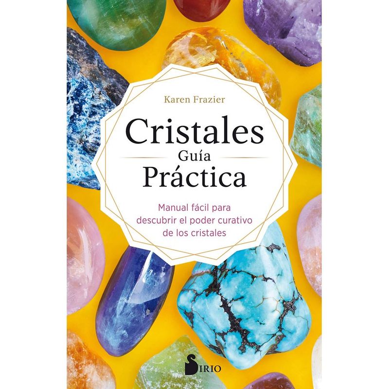 SIRIO EDITORIAL - Cristales Guia Practica